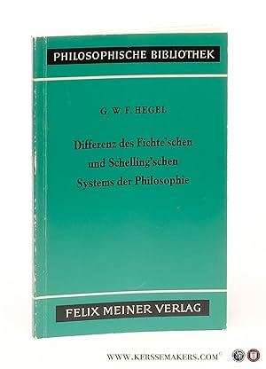 Image du vendeur pour Differenz des Fichte'schen und Schelling'schen Systems der Philosophie. mis en vente par Emile Kerssemakers ILAB