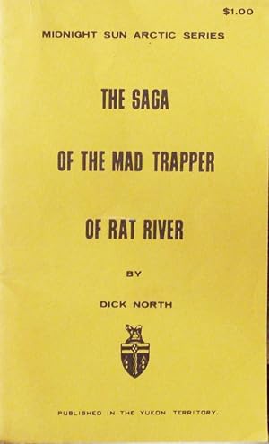 The Saga of the Mad Trapper of Rat River