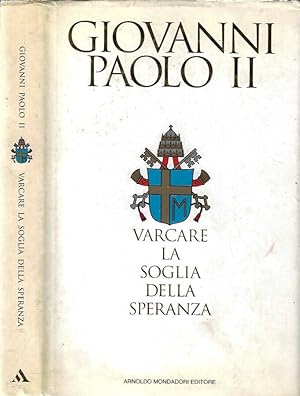 Seller image for Varcare la soglia della speranza for sale by Biblioteca di Babele
