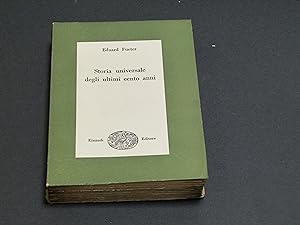Seller image for Fueter Eduard. Storia universale degli ultimi cento anni. Einaudi. 1949 - I for sale by Amarcord libri