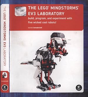 Seller image for The Lego Mindstorms EV 3 Laboratory Build, program, and experiment with five wicked cool robots! for sale by Biblioteca di Babele
