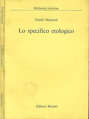 Bild des Verkufers fr Lo specifico etologico zum Verkauf von Biblioteca di Babele