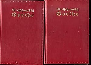 Goethe - Sein Leben und seine Werke - in 2 Bänden