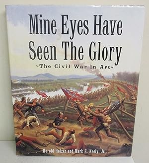 Mine Eyes Have Seen The Glory: The Civil War in Art