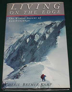 Imagen del vendedor de Living on the Edge, The Winter Ascent of Kanchenjunga a la venta por Fountain Books (Steve Moody)