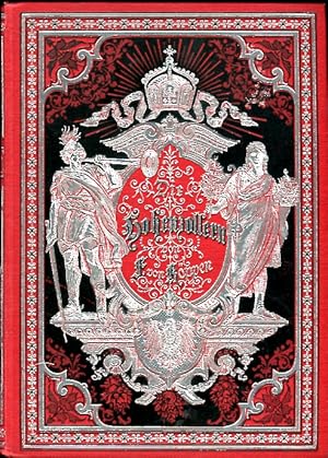 Seller image for Die Hohenzollern und das Reich, von der Grndung des Brandenburgisch-Preuischen Staates bis zum Regierungsantritt Friedrichs des Groen/ 4 Bnde komplett for sale by Bcher & Meehr