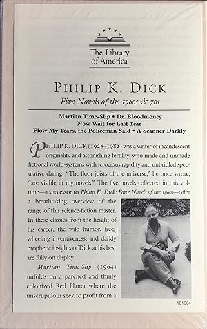 PHILIP K. DICK : FIVE NOVELS of the 1960s & 70s (Limited Edition L.O.A. 1st. in Slipcase)