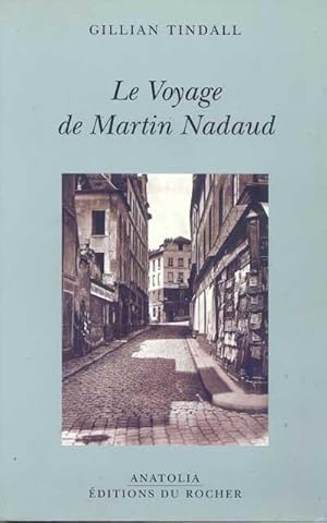 LE VOYAGE DE DE MARTIN NADAUD