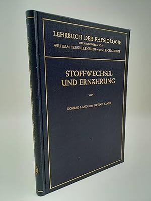 Imagen del vendedor de Stoffwechsel und Ernhrung (Lehrbuch der Physiologie in zusammenhngenden Einzeldarstellungen) a la venta por Antiquariat Smock