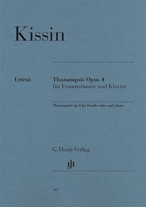 Seller image for Evgeny Kissin - Thanatopsis op. 4 fr Frauenstimme und Klavier : Besetzung: Singstimme und Klavier for sale by AHA-BUCH GmbH