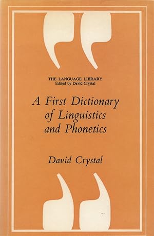 Imagen del vendedor de A First Dictionary of Linguistics and Phonetics a la venta por Cider Creek Books