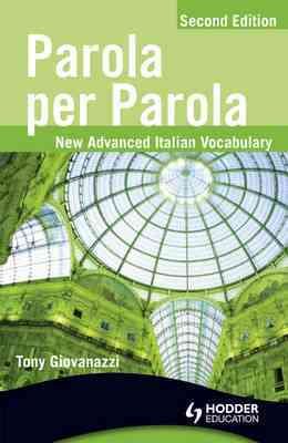 Seller image for Parola Per Parola : New Advanced Italian Vocabulary -Language: italian for sale by GreatBookPrices