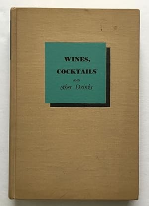 Wines, Cocktails and other Drinks.