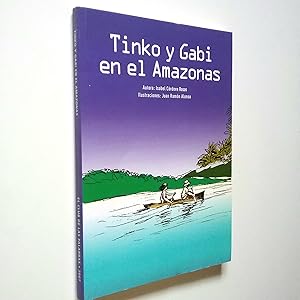 Image du vendeur pour Tinko y Gabi en el Amazonas mis en vente par MAUTALOS LIBRERA