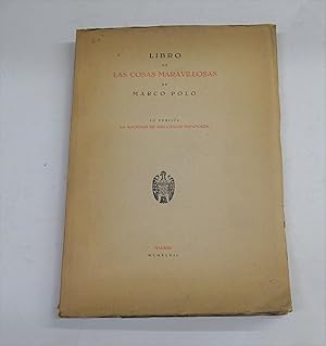 Imagen del vendedor de LIBRO DE LAS COSAS MARAVILLOSAS DE MARCO POLO. a la venta por Librera J. Cintas