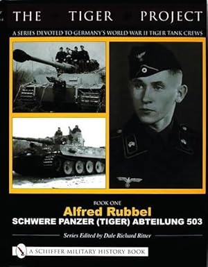 Immagine del venditore per The Tiger Project: A Series Devoted to Germanys World War II Tiger Tank Crews (Hardcover) venduto da Grand Eagle Retail