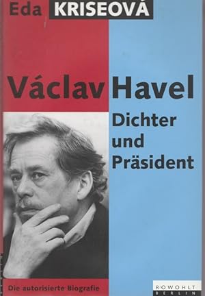 Bild des Verkufers fr Vclav Havel. Dichter und Prsident. zum Verkauf von Ant. Abrechnungs- und Forstservice ISHGW