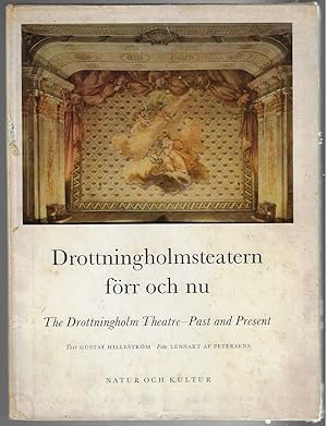 Seller image for The Drottningholm Theatre - Past and Present Drottningholmsteatern - forr och nu for sale by Walden Books