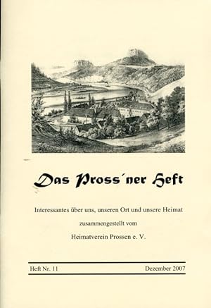 Das Pross`ner Heft. Interessantes über uns, unseren Ort und unsere Heimat. Heft 11.