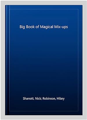 Image du vendeur pour Big Book of Magical Mix-ups mis en vente par GreatBookPrices