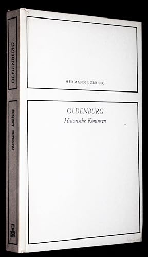 Seller image for Oldenburg. Historische Konturen. Festschrift zum 70. Geburtstag for sale by Altstadt-Antiquariat Nowicki-Hecht UG