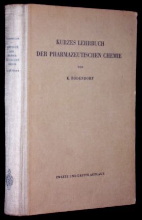 Bild des Verkufers fr Kurzes Lehrbuch der Pharmazeutischen Chemie. Auch zum Gebrauch fr Mediziner. zum Verkauf von Altstadt-Antiquariat Nowicki-Hecht UG