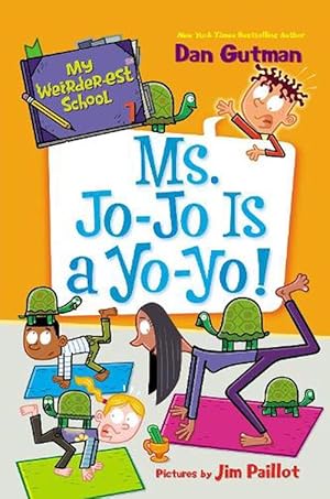 Seller image for My Weirder-est School #7: Ms. Jo-Jo Is a Yo-Yo! (Paperback) for sale by Grand Eagle Retail