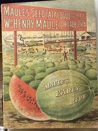 MAULE'S SEED CATALOGUE FOR 1889. .
