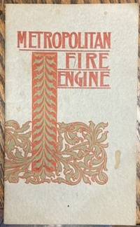 Seller image for METROPOLITAN FIRE ENGINE 1898. [Trade Catalogue] for sale by Riverow Bookshop