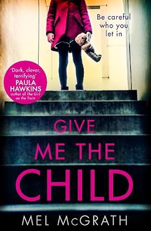 Seller image for Give Me the Child (Paperback) for sale by Grand Eagle Retail