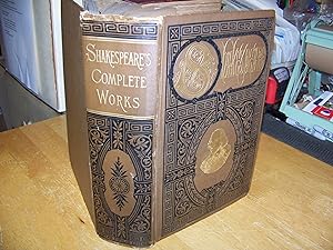 The Complete Works of Shakepeare Comprising His Dramatic and Poetical Works
