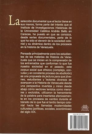 La Sociedad Esclava En La Provincia De Venezuela, 1790-1800. Solicitudes De Libertad-Selección Do...