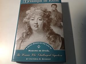 Triumph In Exile - Signed and inscribed The Woman Who Challenged Napoleon