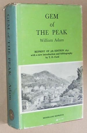Gem of the Peak: reprint of the 5th edition of 1851