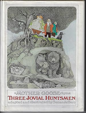 Three Jovial Huntsmen, A Mother Goose Rhyme (Caldecott Honor)