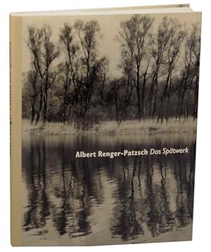 Bild des Verkufers fr Albert Renger-Patzsch: Das Spatwerk (Late Work) zum Verkauf von Jeff Hirsch Books, ABAA