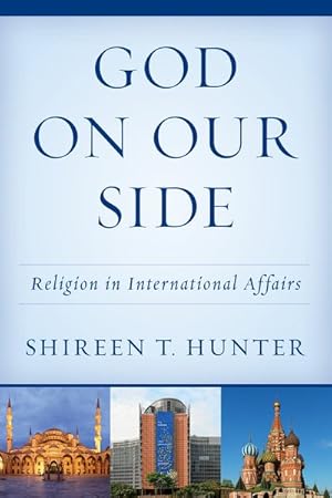 Seller image for God on Our Side : Religion in International Affairs for sale by GreatBookPrices