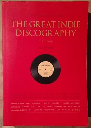 The great Indie Discography. Complete Discographies Listing Every Track Recorded By More Than 200...