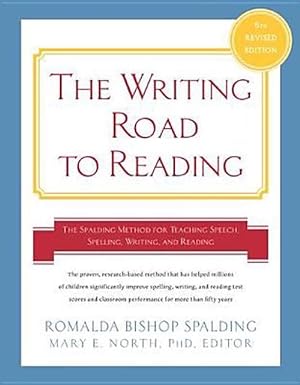 Seller image for Writing Road to Reading 6th REV Ed.: The Spalding Method for Teaching Speech, Spelling, Writing, and Reading (Paperback) for sale by Grand Eagle Retail