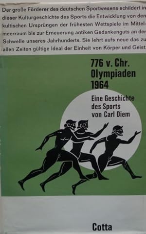 Immagine del venditore per 776 v.Chr. Olympiaden 1964. Eine Geschichte des Sports. venduto da Antiquariat Ursula Hartmann