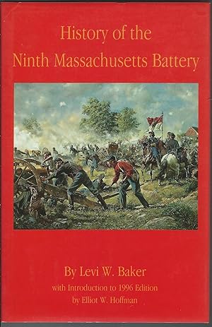Bild des Verkufers fr History of the Ninth Massachusetts Battery zum Verkauf von MyLibraryMarket