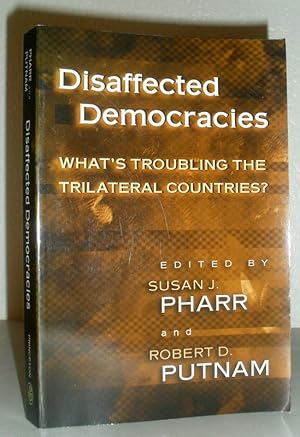 Bild des Verkufers fr Disaffected Democracies - What's Troubling the Trilateral Countries? zum Verkauf von Washburn Books