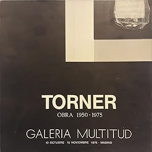 Torner: Obra 1950 - 1975 Galeria Multitud