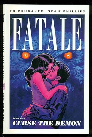 Seller image for Fatale Book 5: Curse the Demon - Image Comics for sale by Don's Book Store