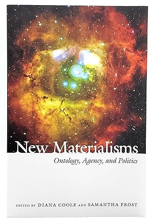 Bild des Verkufers fr New Materialisms: Ontology, Agency, and Politics zum Verkauf von Underground Books, ABAA