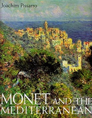 Seller image for Monet and the Mediterranean for sale by LEFT COAST BOOKS