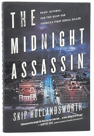 Seller image for The Midnight Assassin: Panic, Scandal, and the Hunt for America's First Serial Killer for sale by Underground Books, ABAA