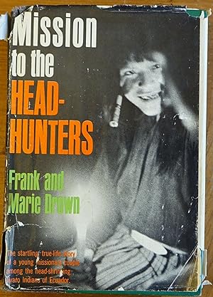 Seller image for Mission to the Head-Hunters for sale by Faith In Print