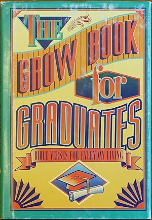 The Grow Book for Graduates: Bible Verses for Everyday Living