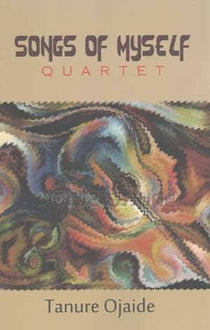 Seller image for Songs of Myself : Quartet for sale by GreatBookPrices